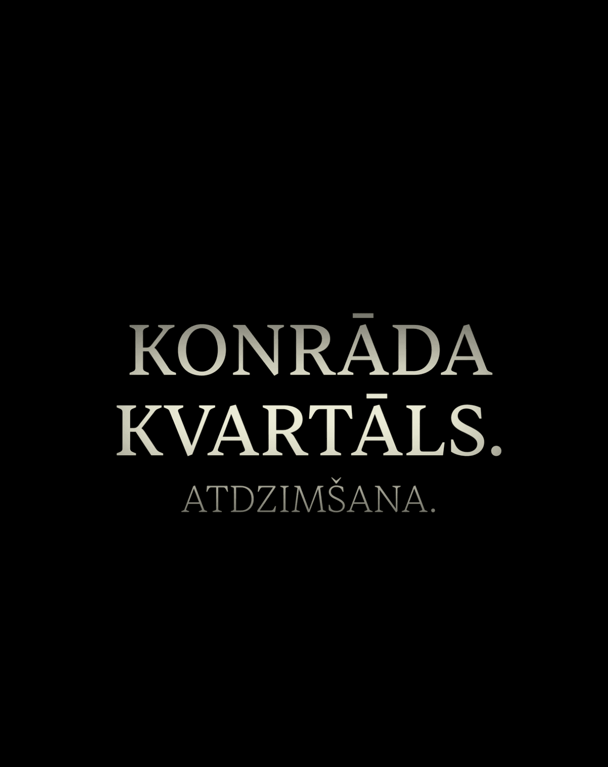 Filmas “Konrāda kvartāls. Atdzimšana” brīvdienu seansi